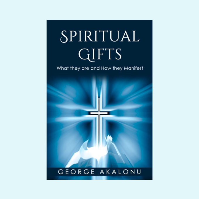 Spiritual Gifts and How They Manifest